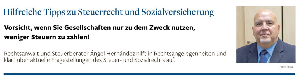 Unbenannt 1 Vorsicht, wenn Sie Gesellschaften nur zu dem Zweck nutzen, weniger Steuern zu zahlen!